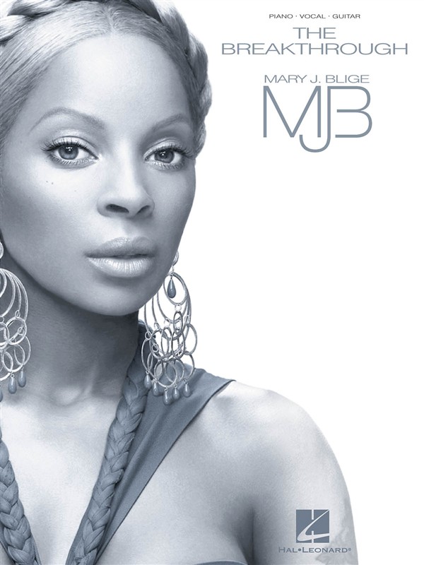 Mary J Blige Breakthrough P/v/g Sheet Music Songbook