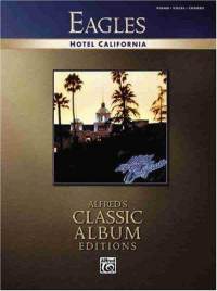Eagles Hotel California Classic Album P/v/g Sheet Music Songbook
