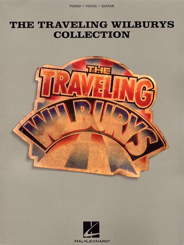 Traveling Wilburys Collection Sheet Music Songbook