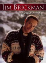 Jim Brickman Homecoming Piano Vocal Guitar Sheet Music Songbook