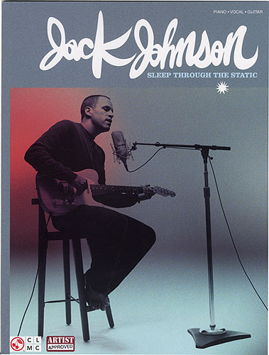 Jack Johnson Sleep Through The Static P/v/g Sheet Music Songbook