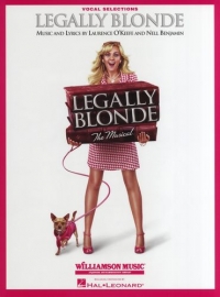 Legally Blonde The Musical Vocal Line & Accomp Sheet Music Songbook