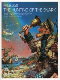 Mike Batt Hunting Of The Snark Pvg Sheet Music Songbook