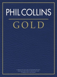 Phil Collins Gold Pvg Sheet Music Songbook