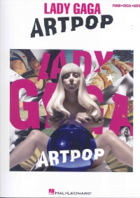 Lady Gaga Artpop Pvg Sheet Music Songbook