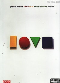 Jason Mraz Love Is A Four Letter Word Pvg Sheet Music Songbook