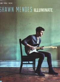 Shawn Mendes Illuminate Pvg Sheet Music Songbook