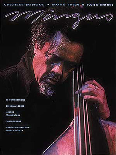 More Than A Fakebook Mingus Sheet Music Songbook