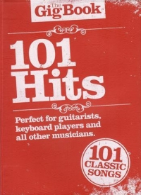 Gig Book 101 Hits Melody Lyrics Chords Sheet Music Songbook