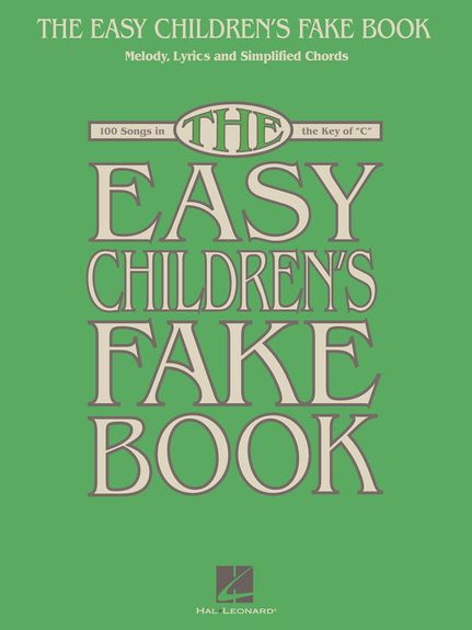 Easy Childrens Fake Book 100 Songs In The Key C Sheet Music Songbook
