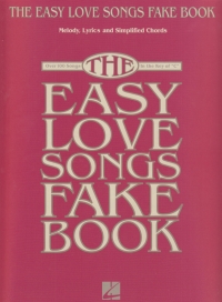Easy Love Songs Fakebook C Instruments Sheet Music Songbook