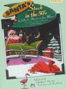 Santas Stuck In The 50s Directors Score Sheet Music Songbook