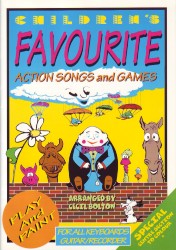 Childrens Favourite Action Songs & Games Bolton Sheet Music Songbook