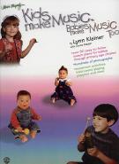 Kids Make Music Babies Make Music Too Sheet Music Songbook