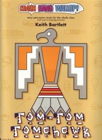Crash Bang Wallop Tom-tom Tomahawk Book & Cd Sheet Music Songbook