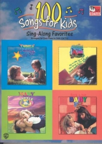 100 Songs For Kids Sing Along Favourites Coates Sheet Music Songbook