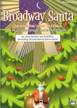 Broadway Santa Directors Score Sheet Music Songbook