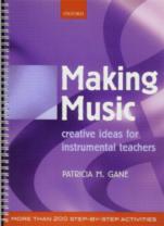 Making Music Creative Ideas Instrum Teaching Gane Sheet Music Songbook