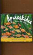 Apusskidu Songs For Children 3 Cds Sheet Music Songbook