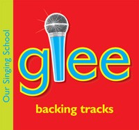 Glee Our Singing School Backing Tracks Cd Sheet Music Songbook