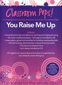 Classroom Pops You Raise Me Up + Cd Sheet Music Songbook