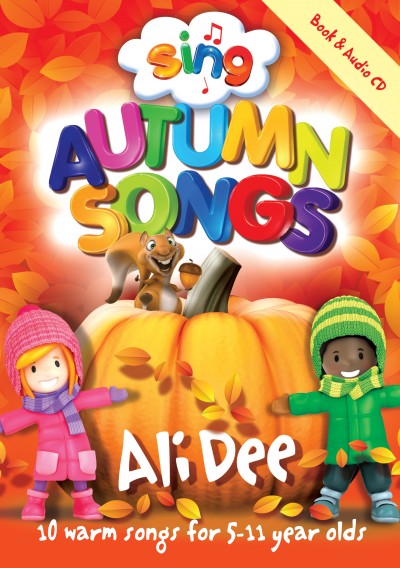 Sing Autumn Songs Ali Dee Book & Cd Sheet Music Songbook