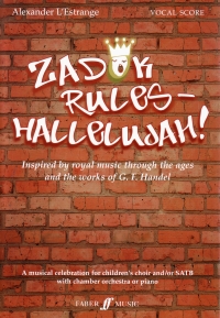 Zadok Rules Hallelujah! Lestrange Vocal Score Sheet Music Songbook