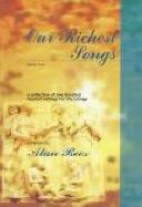 Our Richest Songs Book 1 100 Settings For Liturgy Sheet Music Songbook