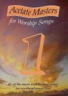 Acetate Masters For Worship Songs 1 Sheet Music Songbook