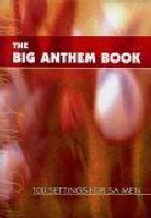 Big Anthem Book 100 Settings For Sa Men Sheet Music Songbook