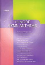 15 More Hymn Anthems Sa Men Sheet Music Songbook