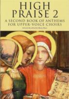 High Praise 2 Rose Upper Voice Choirs Sheet Music Songbook