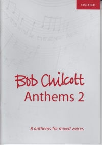 Chilcott Anthems 2 Satb Sheet Music Songbook