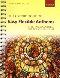 Oxford Book Of Easy Flexible Anthems Spiral Bound Sheet Music Songbook