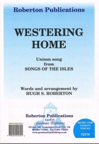 Westering Home Roberton Unison Sheet Music Songbook