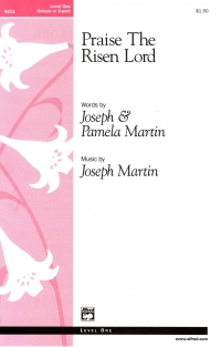 Praise The Risen Lord Martin Unison Sheet Music Songbook