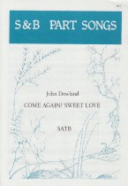 Come Again Sweet Love Dowland/fellowes Satb Sheet Music Songbook