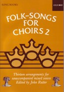 Folk Songs For Choirs Book 2 Rutter Various Voices Sheet Music Songbook