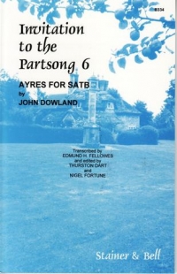 Invitation To The Part Song 6 Dowland Ayres Satb Sheet Music Songbook