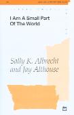 I Am A Small Part Of The World Albrecht 2part Sheet Music Songbook