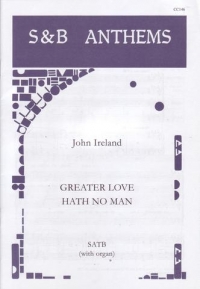 Greater Love Hath No Man Ireland Satb Sheet Music Songbook