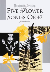 Britten Five Flower Songs Op47 Satb Sheet Music Songbook