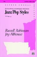 Developing Tech Thro Jazz/pop Styles Satb Sheet Music Songbook