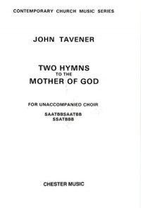 Tavener Two Hymns To The Mother Of God Satb Sheet Music Songbook