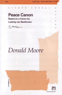 Peace Canon Beethoven/moore 2part Sheet Music Songbook
