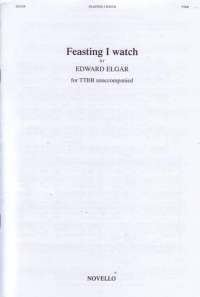 Feasting I Watch Elgar Ttbb Unaccompanied Sheet Music Songbook