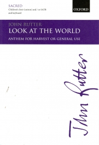 Look At The World Rutter Unison Satb + Kybd Sheet Music Songbook
