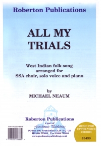 All My Trials Neaum Ssa Sheet Music Songbook