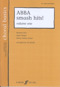 Abba Smash Hits Vol 1 Sa/men & Piano Choral Basics Sheet Music Songbook