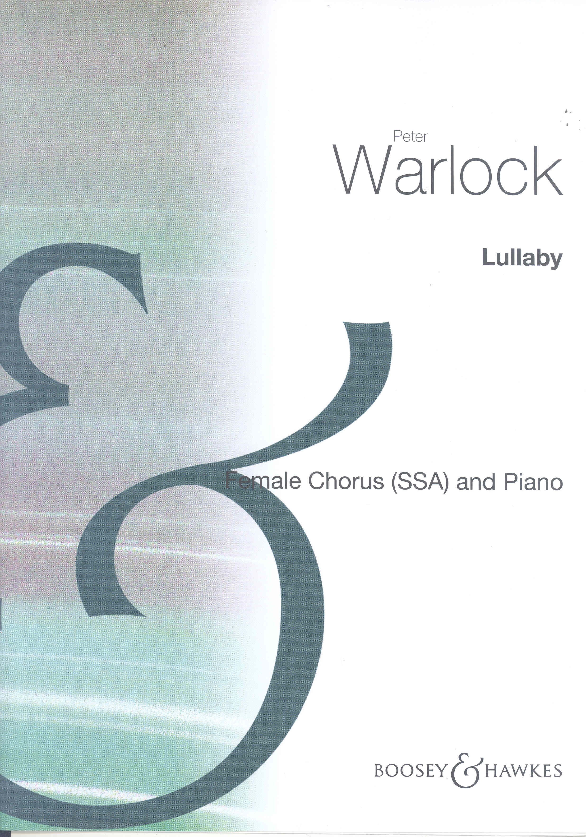 Lullaby Warlock/dekker Ssa Sheet Music Songbook